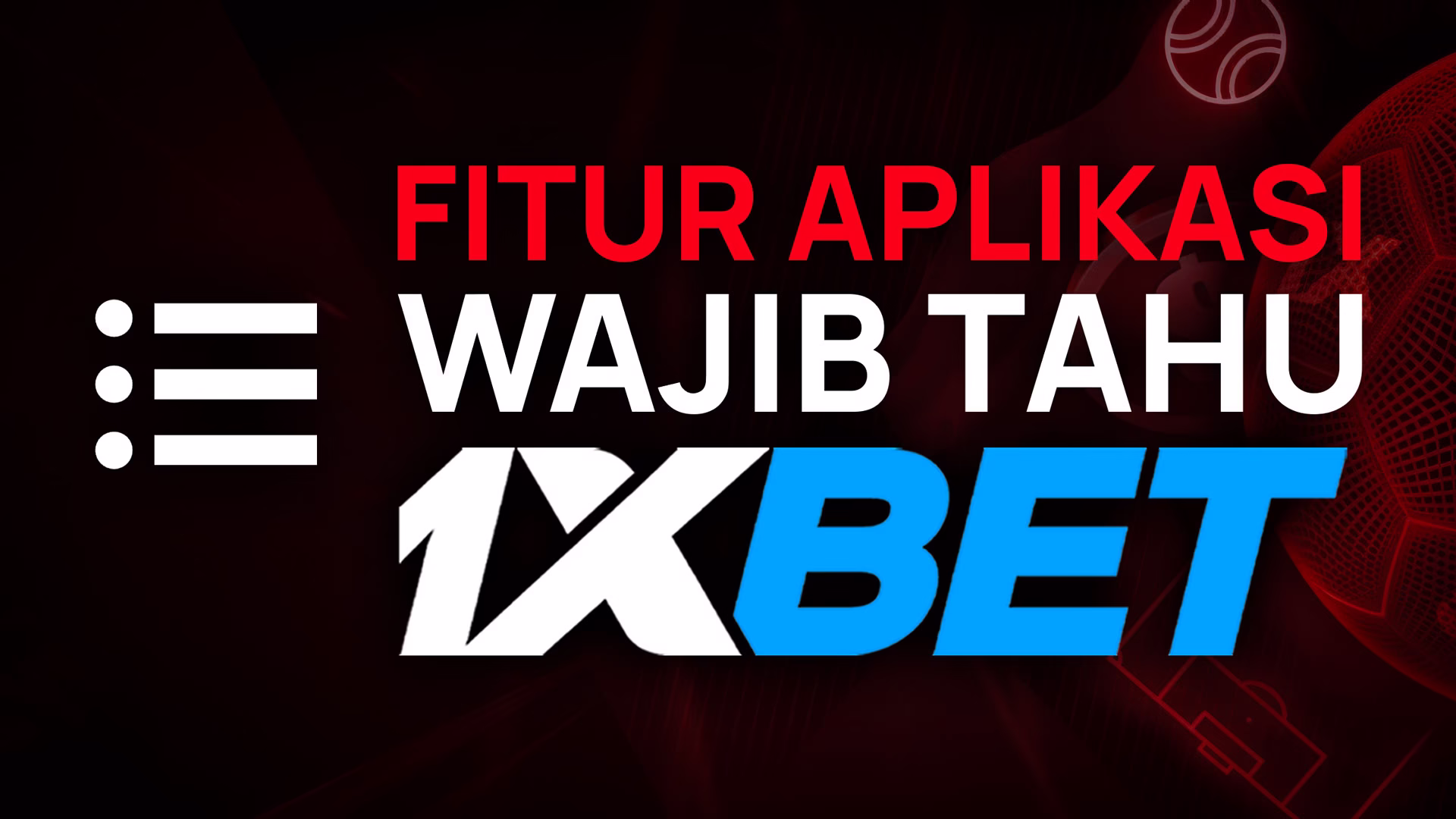Thumbnail fitur-fitur unggulan di dalam aplikasi mobile 1xBet.