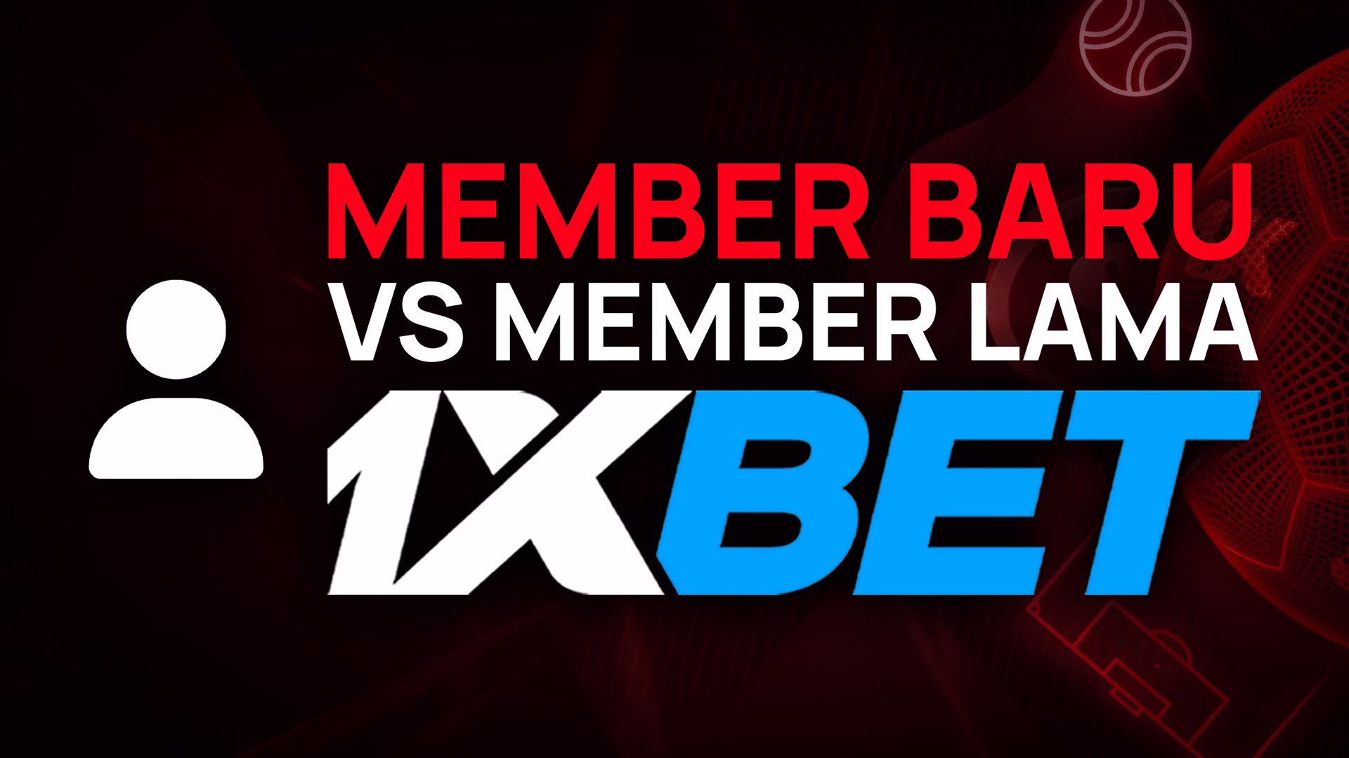 Thumbnail perbandingan kode promo untuk member baru vs member lama 1xBet.
