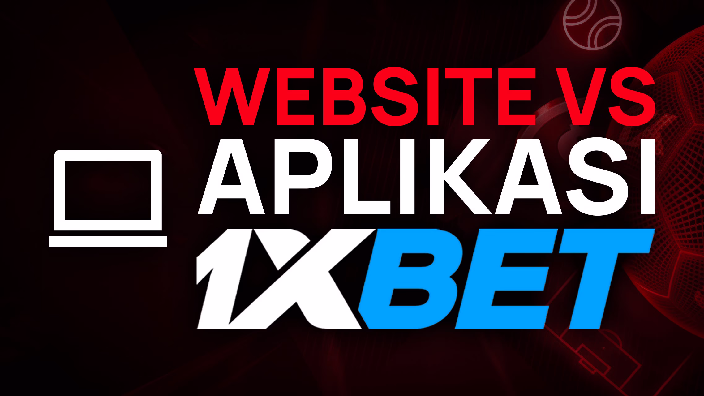 Thumbnail perbandingan antara website desktop dan aplikasi mobile 1xBet.